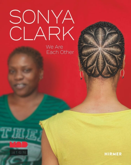 Book cover of: Sonya Clark. By: Elissa Auther