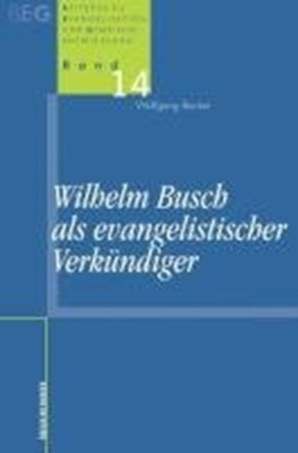 Book cover of: BeitrAge zu Evangelisation und Gemeindeentwicklung. By: Wolfgang Becker