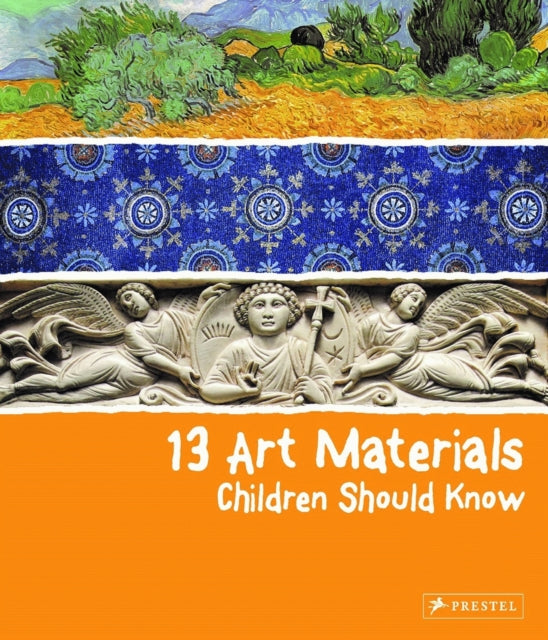 Book cover of: 13 Art Materials Children Should Know. By: Narcisa Marchioro