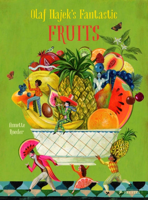 Book cover of: Olaf Hajek's Fantastic Fruits. By: Olaf Hajek