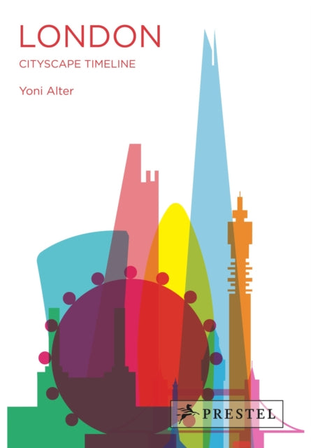 London: Cityscape Timeline 9783791385150 Yoni Alter