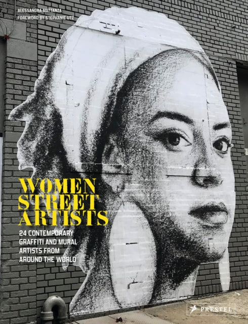 Book cover of: Women Street Artists. By: Alessandra Mattanza