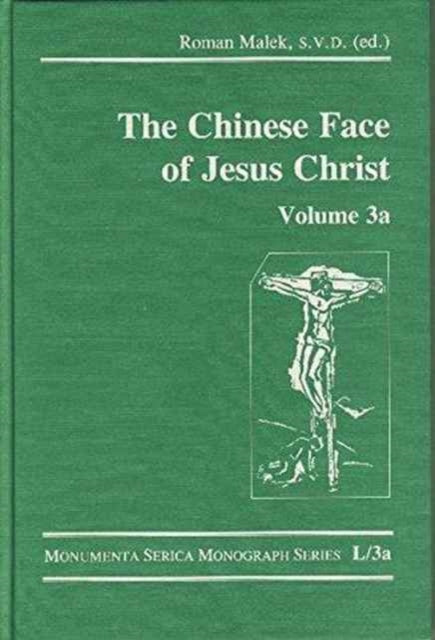 Book cover of: Chinese Face of Jesus Christ: Volume 3a
