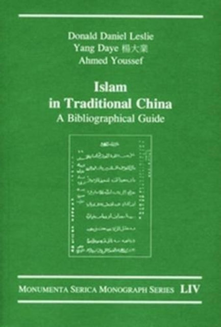 Book cover of: Islam in Traditional China. By: Donald Leslie, Donald Daniel Leslie