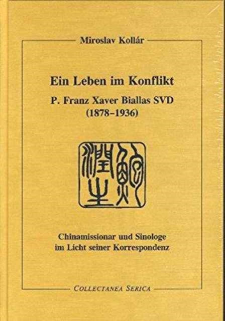 Book cover of: Ein Leben im Konflikt. By: Miroslav Kollár