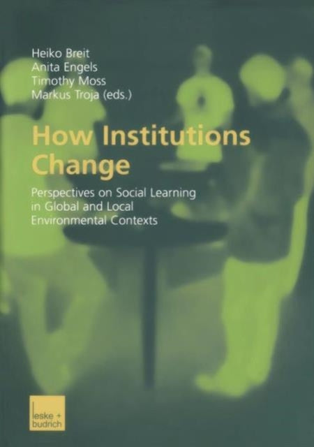 Book cover of: How Institutions Change