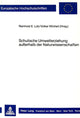 Book cover of: Schulische Umwelterziehung ausserhalb der Naturwissenschaften
