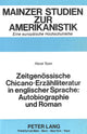 Book cover of: Zeitgenoessische Chicano-Erzaehlliteratur in englischer Sprache: Autobiographie und Roman
