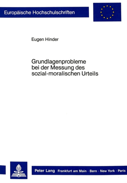 Book cover of: Grundlagenprobleme bei der Messung des sozial-moralischen Urteils