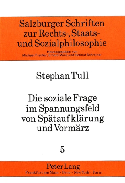 Book cover of: Die soziale Frage im Spannungsfeld von Spaetaufklaerung und Vormaerz