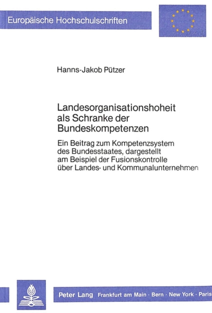 Book cover of: Landesorganisationshoheit als Schranke der Bundeskompetenzen
