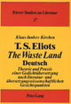 Book cover of: T. S. Eliots «The Waste Land» Deutsch