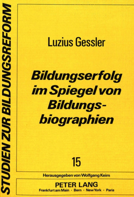 Book cover of: Bildungserfolg im Spiegel von Bildungsbiographien