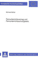 Book cover of: Fernunterrichtsvertrag und Fernunterrichtsschutzgesetz