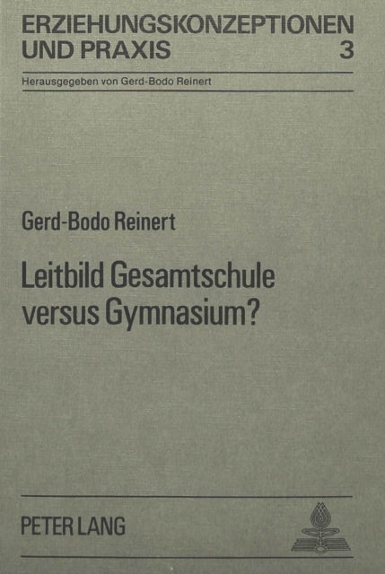 Book cover of: Leitbild Gesamtschule versus Gymnasium?