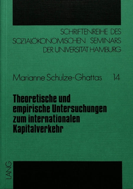 Book cover of: Theoretische und empirische Untersuchungen zum internationalen Kapitalverkehr