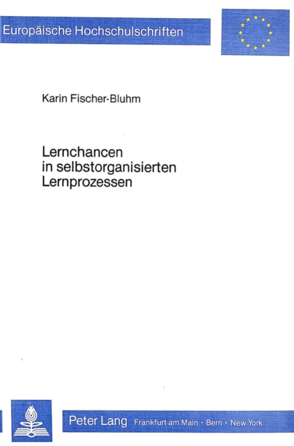 Book cover of: Lernchancen in selbstorganisierten Lernprozessen