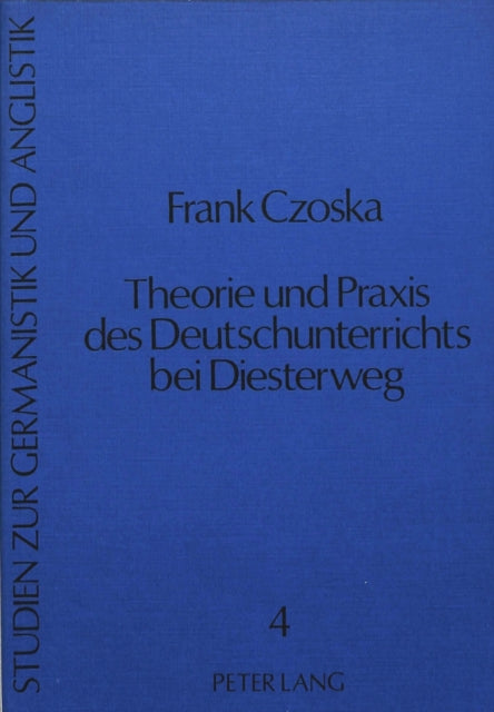 Book cover of: Theorie und Praxis des Deutschunterrichts bei Diesterweg