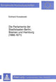 Book cover of: Die Parlamente der Stadtstaaten Berlin, Bremen und Hamburg (1966-1971)