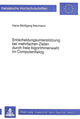 Book cover of: Entscheidungsunterstuetzung bei mehrfachen Zielen durch freie Algorithmenwahl im Computerdialog