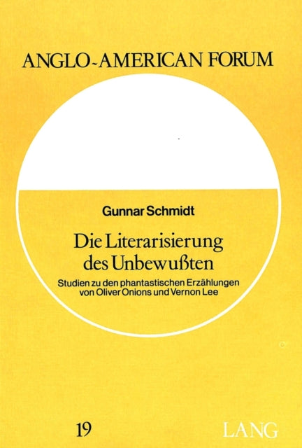 Book cover of: Die Literarisierung des Unbewussten
