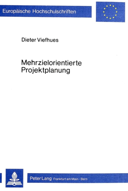 Book cover of: Mehrzielorientierte Projektplanung