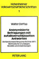 Book cover of: Anonymisierte Befragungen mit zufallsverschluesselten Antworten