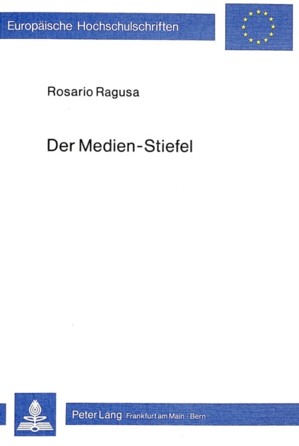 Book cover of: Der Medien-Stiefel