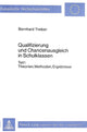 Book cover of: Qualifizierung und Chancenausgleich in Schulklassen