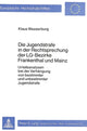Book cover of: Die Jugendstrafe in der Rechtsprechung der LG-Bezirke Frankenthal und Mainz