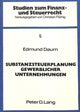 Book cover of: Substanzsteuerplanung gewerblicher Unternehmungen