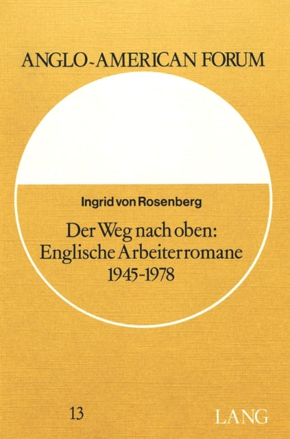 Book cover of: Der Weg nach oben: englische Arbeiterromane 1945-1978