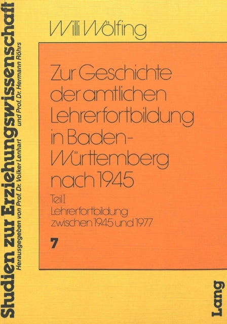 Book cover of: Zur Geschichte der amtlichen Lehrerfortbildung in Baden-Wuerttemberg nach 1945