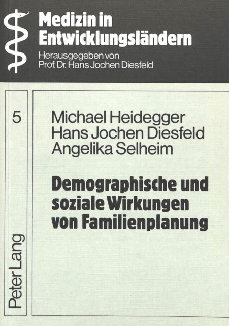 Book cover of: Demographische und soziale Wirkungen von Familienplanung