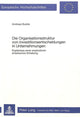 Book cover of: Die Organisationsstruktur von Investitionsentscheidungen in Unternehmungen