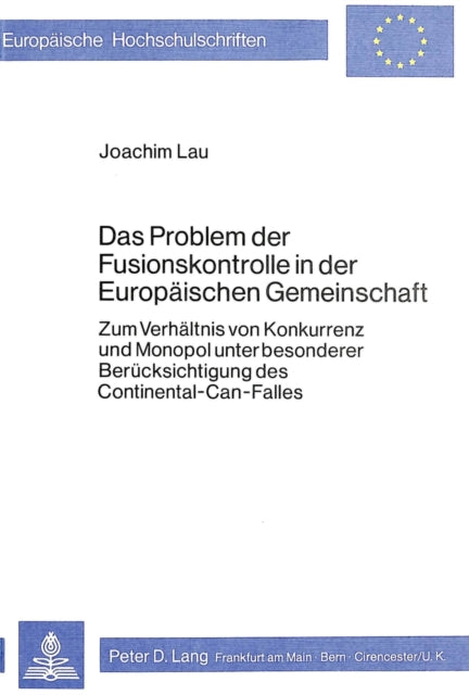 Book cover of: Das Problem der Fusionskontrolle in der Europaeischen Gemeinschaft