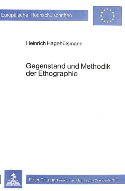 Book cover of: Gegenstand und Methodik der Ethographie