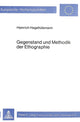 Book cover of: Gegenstand und Methodik der Ethographie