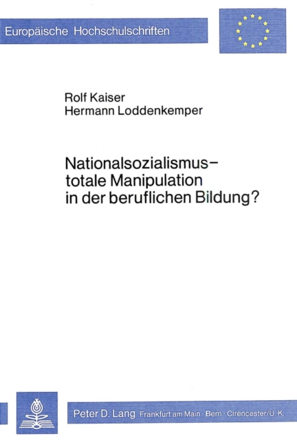 Book cover of: Nationalsozialismus - totale Manipulation in der beruflichen Bildung?