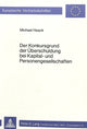 Book cover of: Der Konkursgrund der Ueberschuldung bei Kapital- und Personengesellschaften
