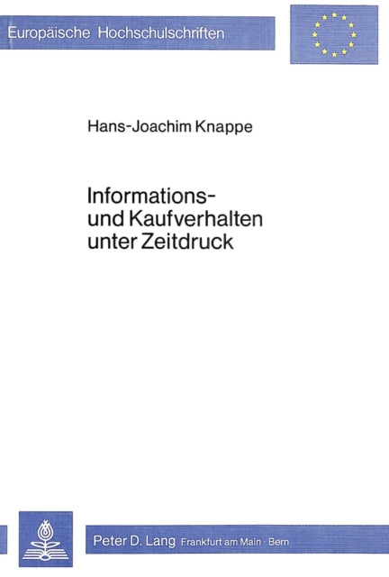 Book cover of: Informations- und Kaufverhalten unter Zeitdruck
