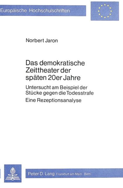 Book cover of: Das demokratische Zeittheater der spaeten 20er Jahre