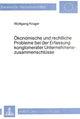 Book cover of: Oekonomische und rechtliche Probleme bei der Erfassung konglomerater Unternehmenszusammenschluesse
