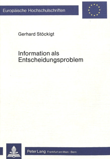 Book cover of: Information als Entscheidungsproblem
