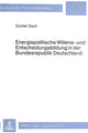 Book cover of: Energiepolitische Willens- und Entscheidungsbildung in der Bundesrepublik Deutschland