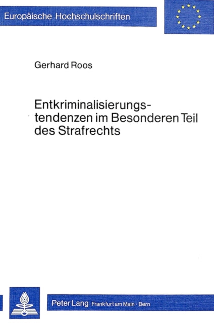 Book cover of: Entkriminalisierungstendenzen im besonderen Teil des Strafrechts