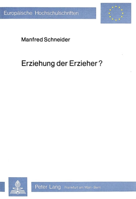 Book cover of: Erziehung der Erzieher?. By: Manfred Schneider