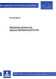 Book cover of: Selbstaktualisierung versus Verhaltenskontrolle