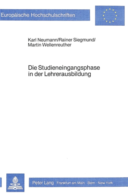 Book cover of: Die Studieneingangsphase in der Lehrerausbildung
