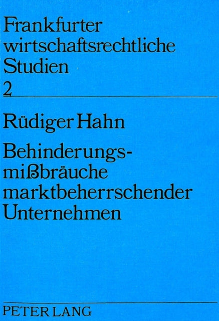 Book cover of: Behinderungsmissbraeuche marktbeherrschender Unternehmen